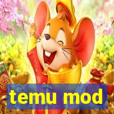 temu mod